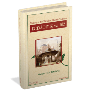 ECDADIMIZ VE BİZ