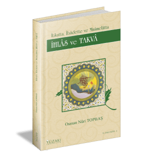 İHLAS VE TAKVA
