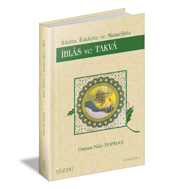 İHLAS VE TAKVA