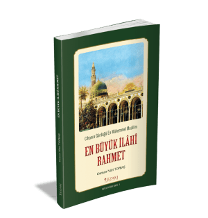EN BÜYÜK İLAHİ RAHMET