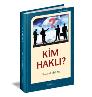 KİM HAKLI