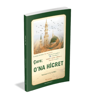 ÇARE O'NA HİCRET