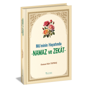 Mü’minin Hayatında NAMAZ ve ZEKÂT / 2025 Yılı Dergi Abonelerine Hediye