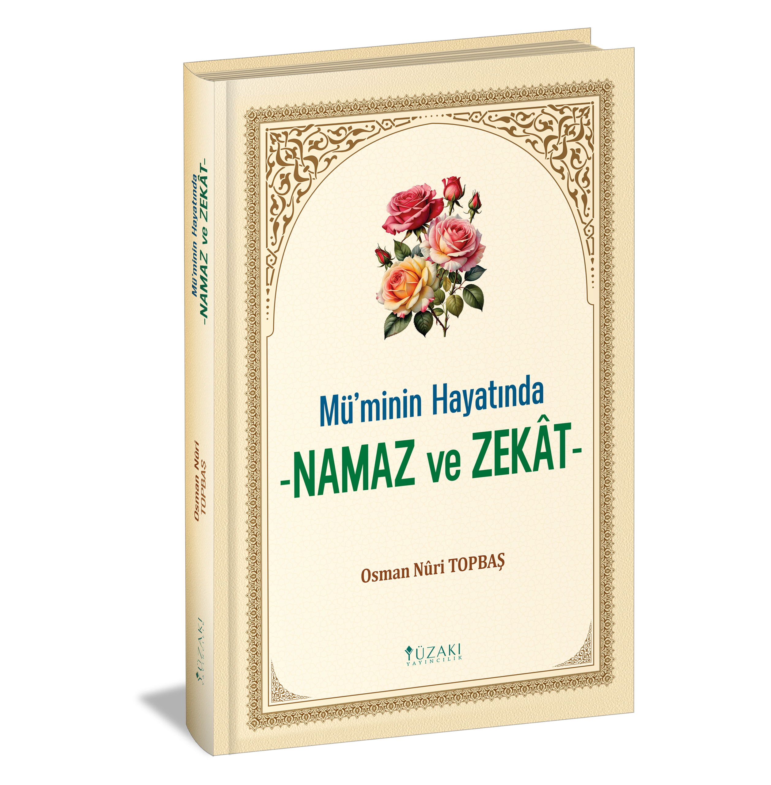 Mü’minin Hayatında NAMAZ ve ZEKÂT / 2025 Yılı Dergi Abonelerine Hediye